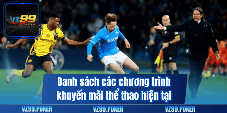 Danh sách các chương trình khuyến mãi thể thao hiện tại